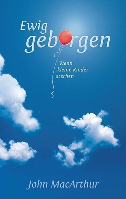 Cover: 9783866992146 | Ewig geborgen | Wenn kleine Kinder sterben | EAN 9783866992146