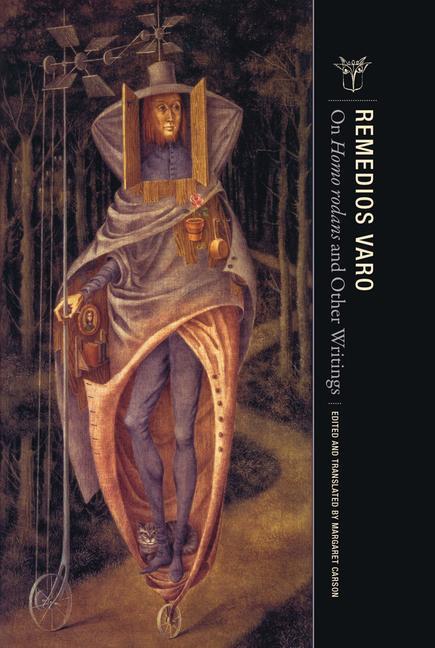 Cover: 9781939663917 | On Homo Rodans and Other Writings | Remedios Varo | Taschenbuch | 2024