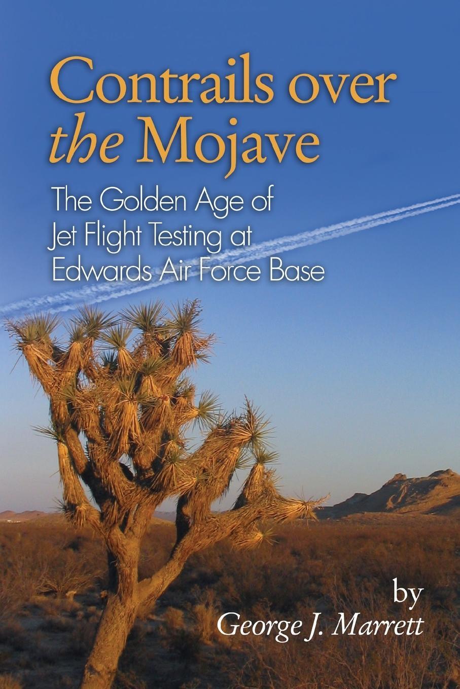 Cover: 9781612514277 | Contrails Over the Mojave | George J Marrett | Taschenbuch | Paperback