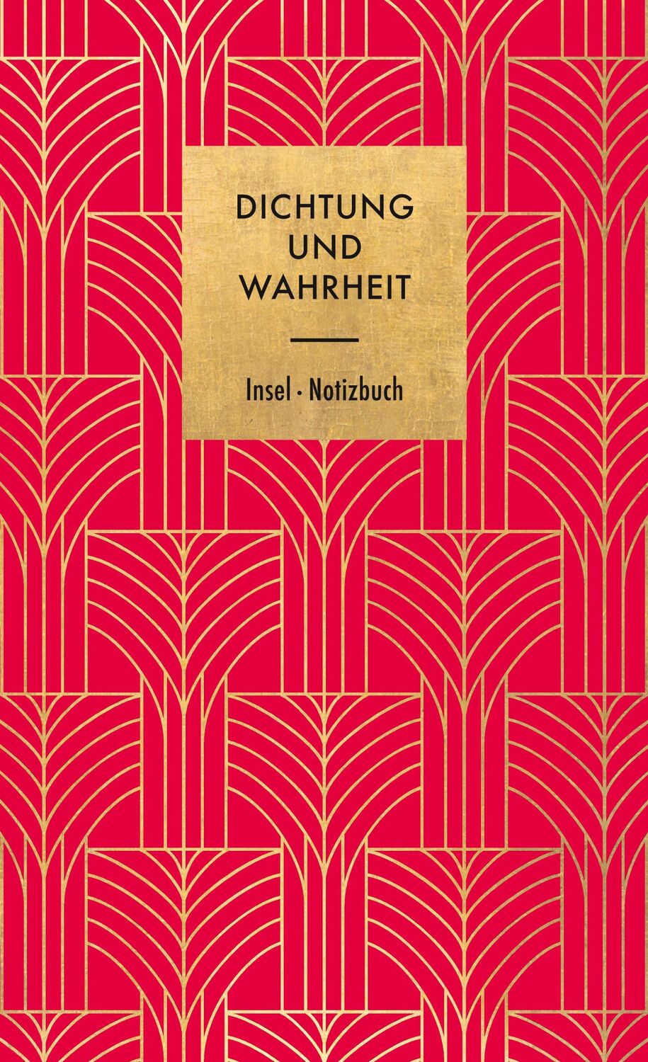 Cover: 9783458683087 | Dichtung und Wahrheit | Notizbuch | Insel Verlag | Notizbuch | 128 S.