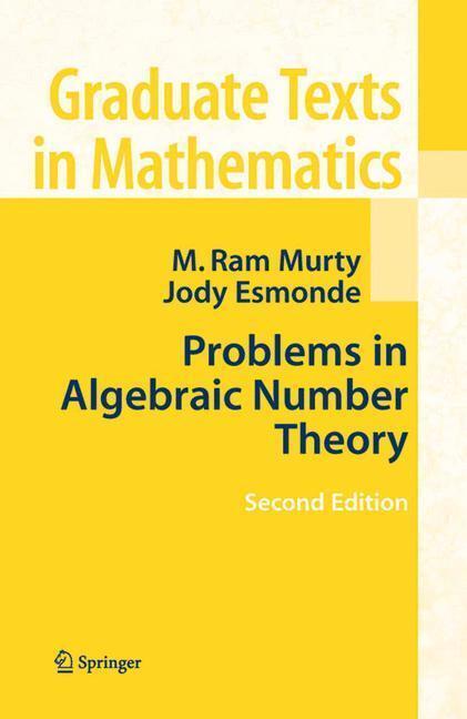 Bild: 9780387221823 | Problems in Algebraic Number Theory | Jody Esmonde (u. a.) | Buch