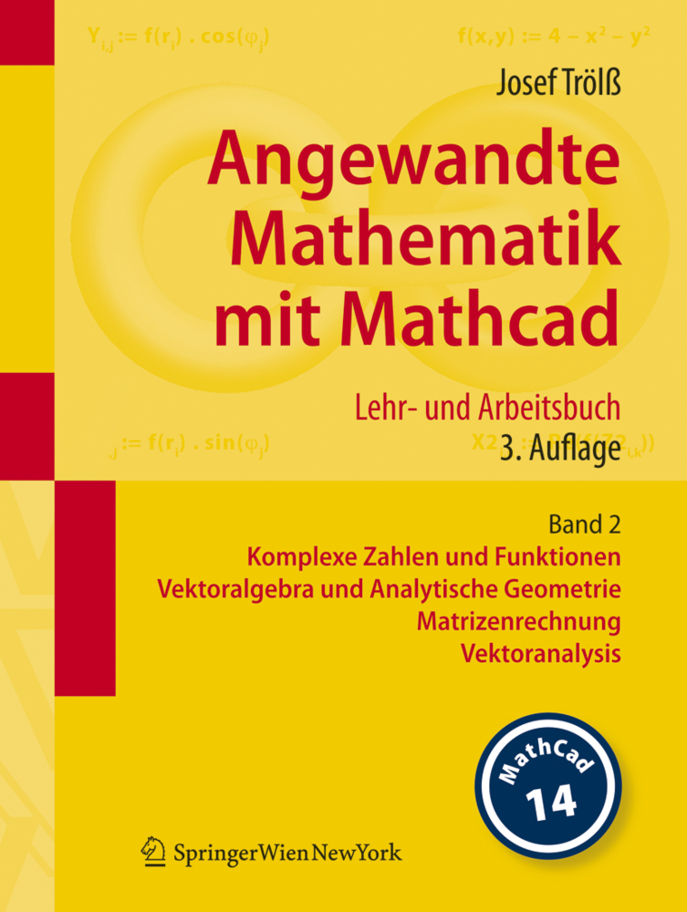 Cover: 9783211767443 | Komplexe Zahlen und Funktionen, Vektoralgebra und Analytische...