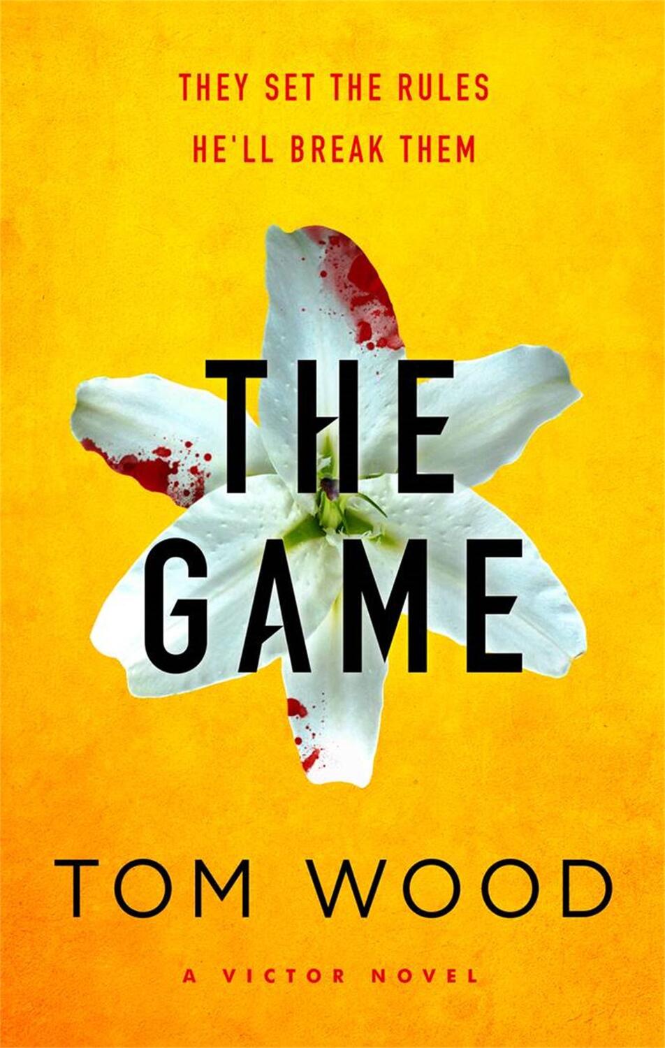 Cover: 9780751549171 | The Game | Tom Wood | Taschenbuch | 504 S. | Englisch | 2013