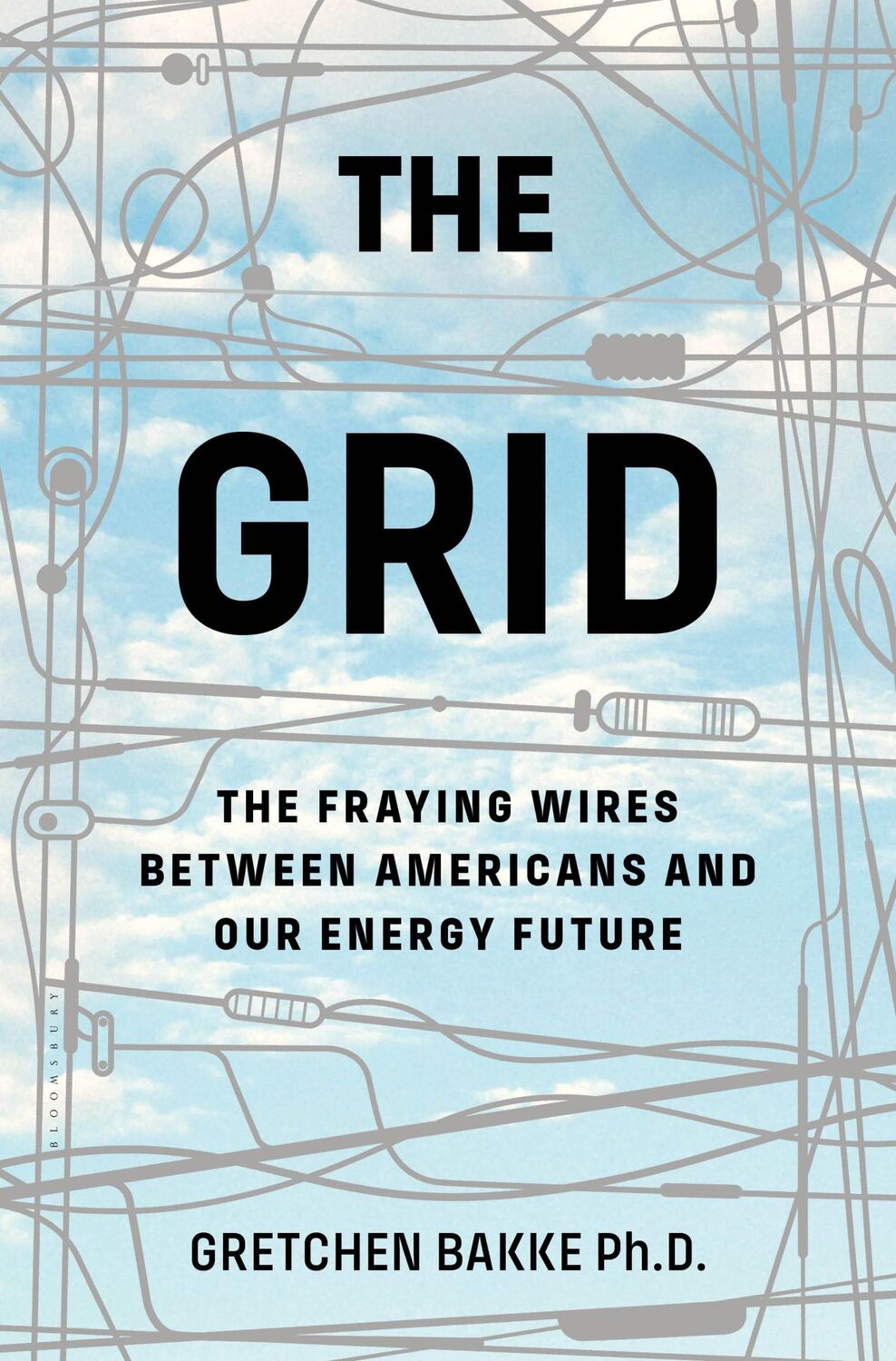 Cover: 9781632865687 | The Grid | The Fraying Wires Between Americans and Our Energy Future