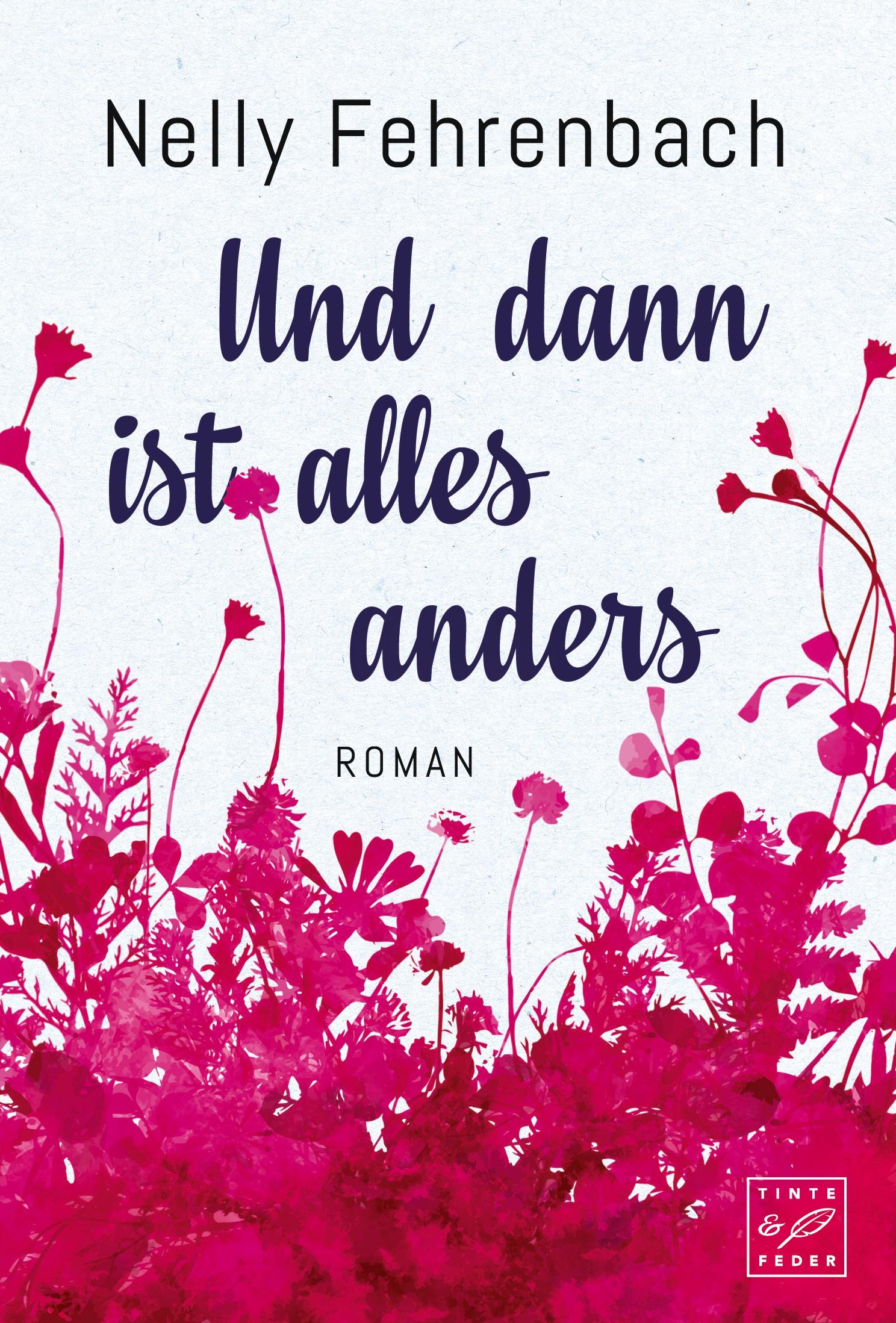 Cover: 9781542045940 | Und dann ist alles anders | Nelly Fehrenbach | Taschenbuch | 252 S.