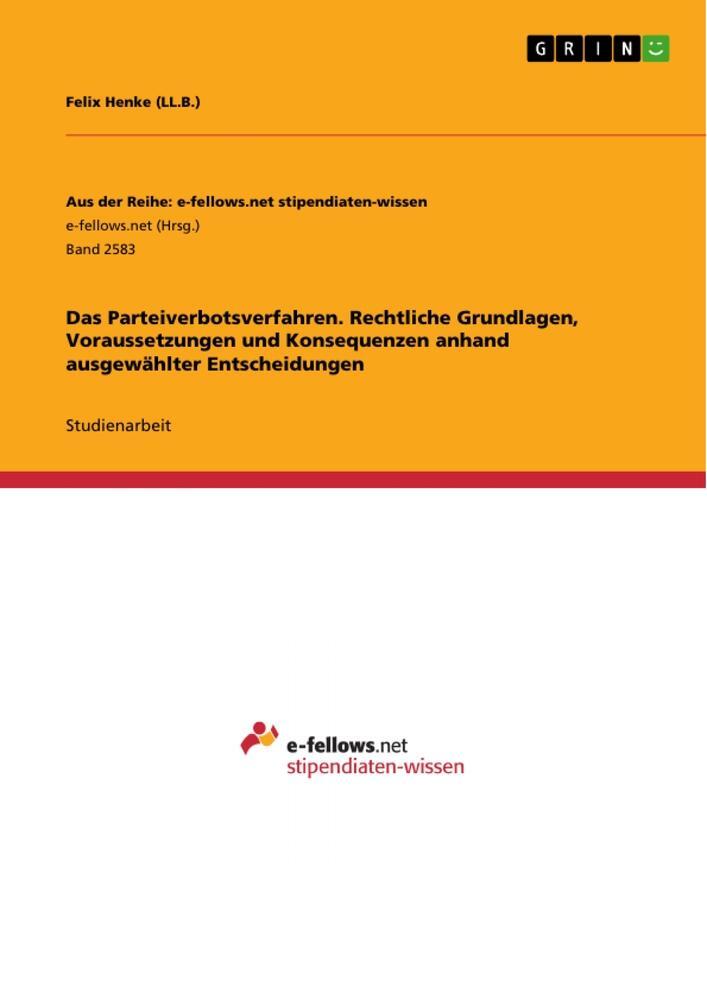 Cover: 9783668555358 | Das Parteiverbotsverfahren. Rechtliche Grundlagen, Voraussetzungen...