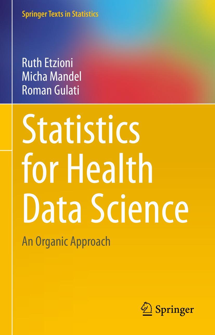 Cover: 9783030598884 | Statistics for Health Data Science | An Organic Approach | Buch | xxii