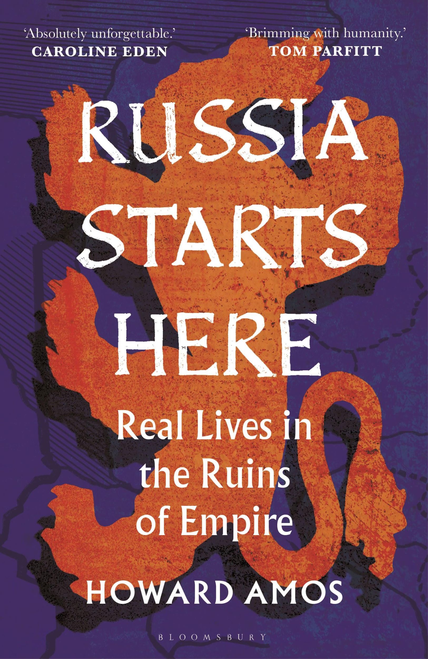 Cover: 9781472991362 | Russia Starts Here | Real Lives in the Ruins of Empire | Howard Amos