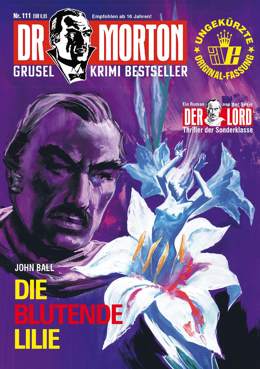 Cover: 9783864737886 | Dr. Morton 111: Die blutende Lilie | John Ball | Taschenbuch | Deutsch