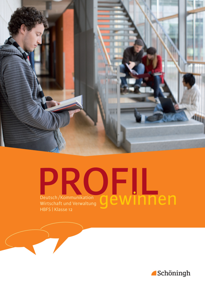 Cover: 9783140279079 | PROFIL gewinnen - Deutsch/Kommunikation - Wirtschaft und Verwaltung...