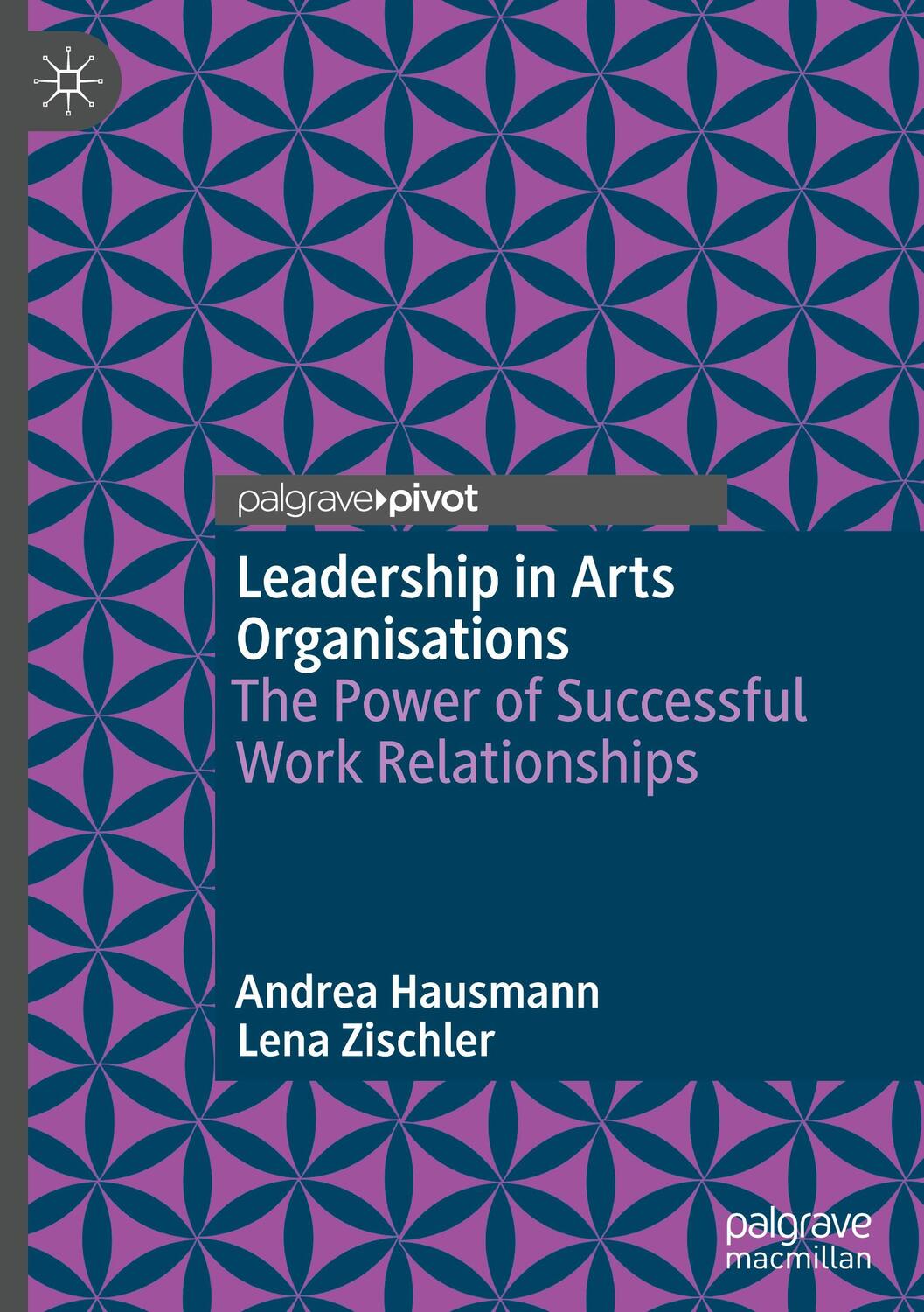 Cover: 9783031401909 | Leadership in Arts Organisations | Lena Zischler (u. a.) | Buch | xi