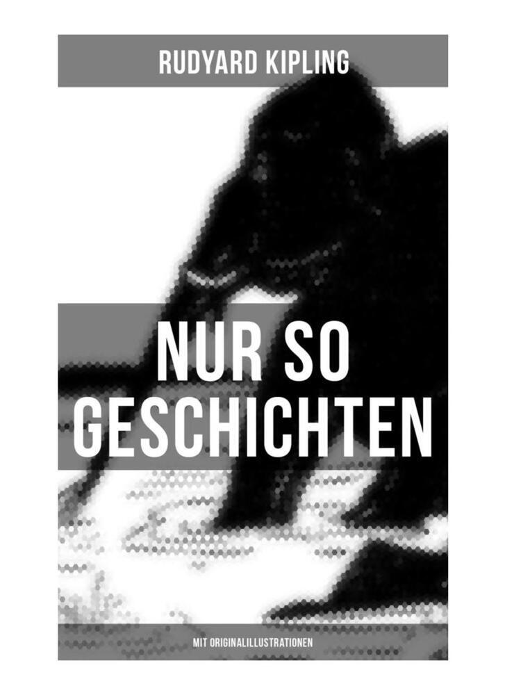 Cover: 9788027253364 | Nur so Geschichten (Mit Originalillustrationen) | Rudyard Kipling