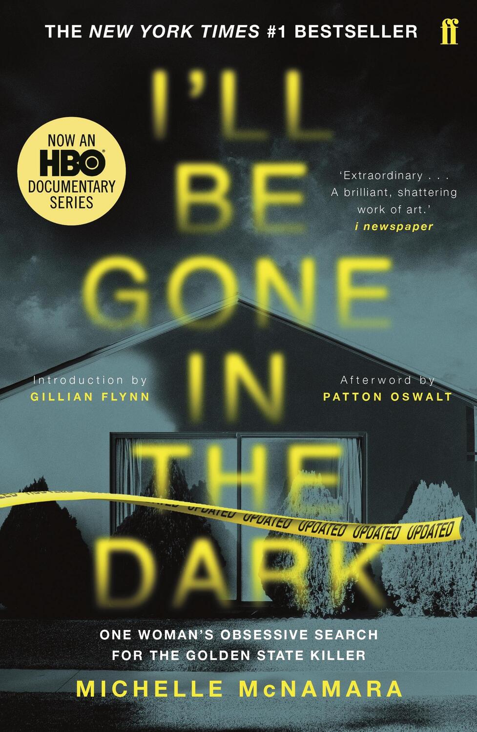 Cover: 9780571345151 | I'll Be Gone in the Dark | Michelle McNamara | Taschenbuch | XVIII