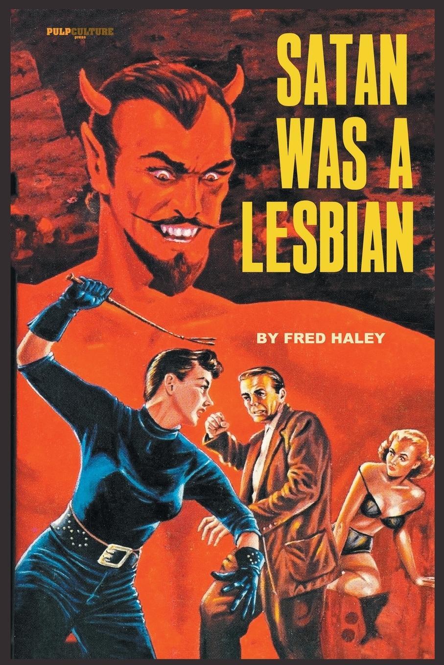 Cover: 9781593623180 | Satan was a Lesbian | Fred Haley | Taschenbuch | Paperback | Englisch