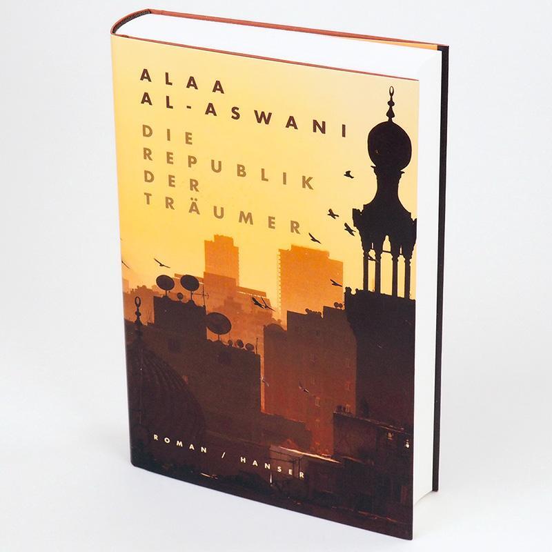 Bild: 9783446267497 | Die Republik der Träumer | Roman | Alaa Al-Aswani | Buch | 464 S.