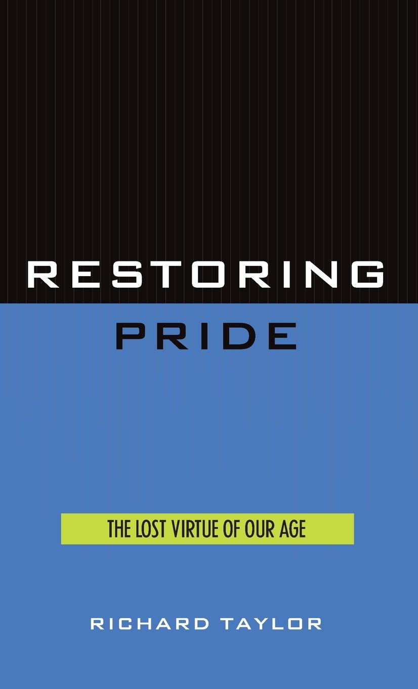 Cover: 9781573920247 | Restoring Pride | Richard Taylor | Buch | HC gerader Rücken kaschiert