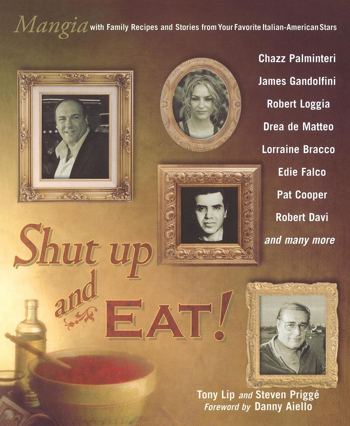 Cover: 9780425211779 | Shut Up and Eat! | Tony Lip (u. a.) | Taschenbuch | Englisch | 2006