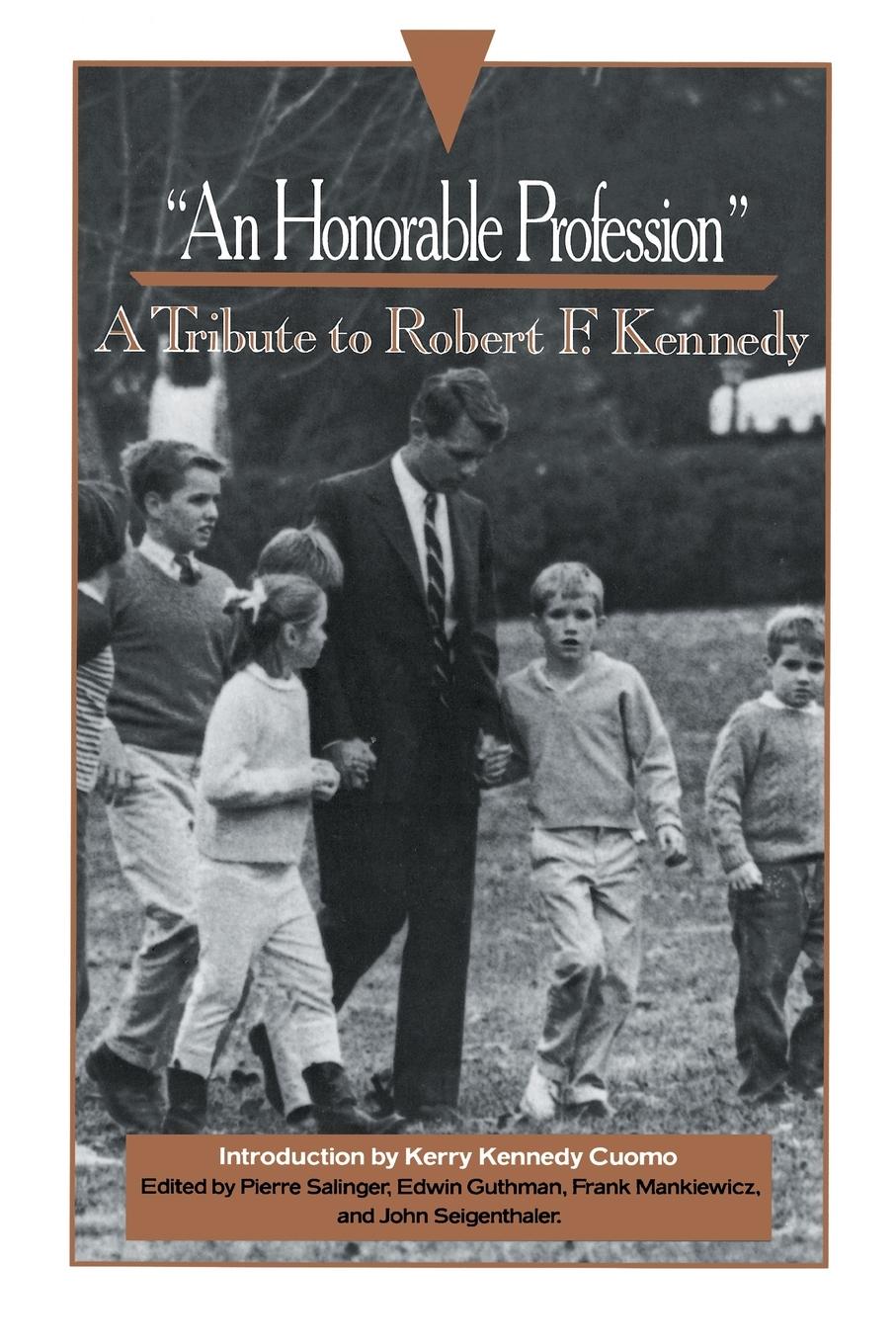 Cover: 9780385471275 | "An Honorable Profession" | A Tribute to Robert F. Kennedy | Salinger