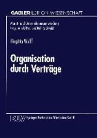 Cover: 9783824462087 | Organisation durch Verträge | Brigitta Wolff | Taschenbuch | Paperback