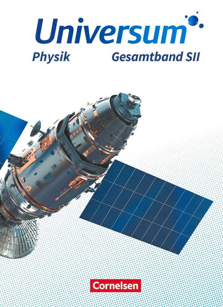 Cover: 9783060108695 | Universum Physik Sekundarstufe II. Gesamtband - Schülerbuch | Buch