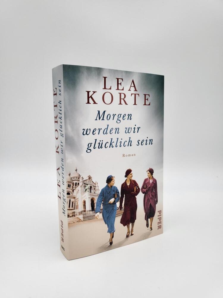 Bild: 9783492504553 | Morgen werden wir glücklich sein | Lea Korte | Taschenbuch | 432 S.