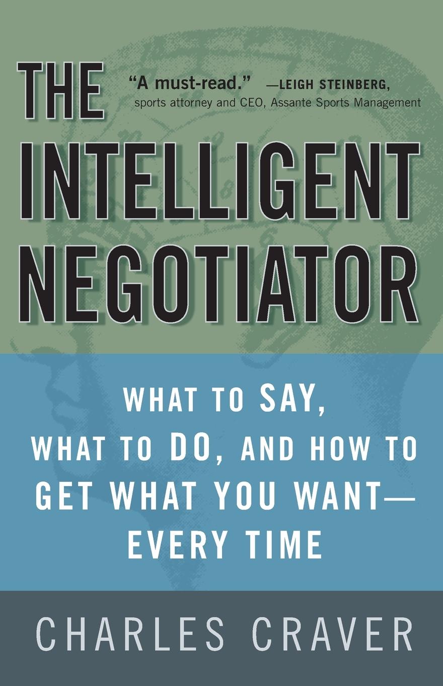 Cover: 9781400081493 | The Intelligent Negotiator | Charles Craver | Taschenbuch | Englisch