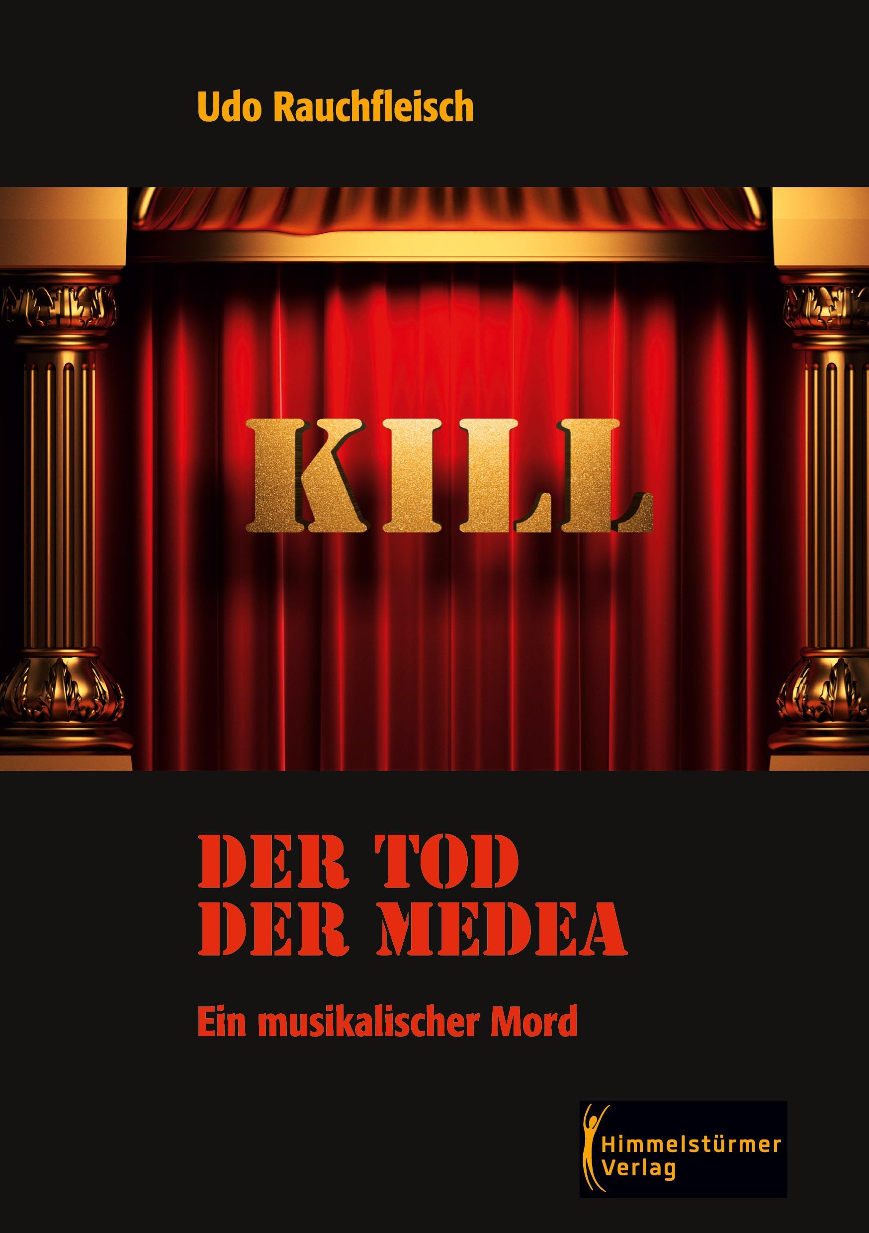 Cover: 9783987580338 | Der Tod der Medea | Ein musikalischer Mord | Rauchfleisch Udo | Buch