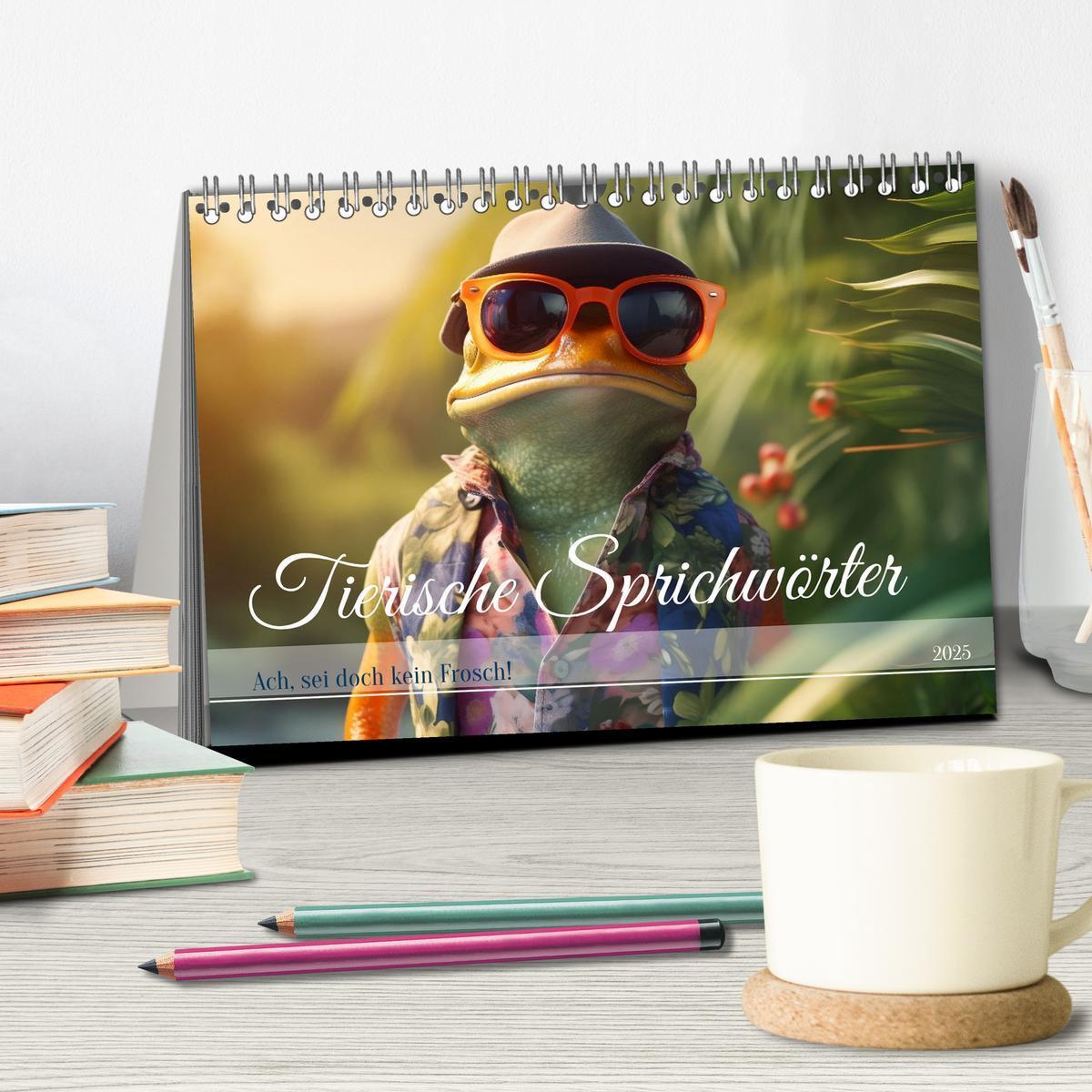 Bild: 9783383854262 | Tierische Sprichwörter (Tischkalender 2025 DIN A5 quer), CALVENDO...