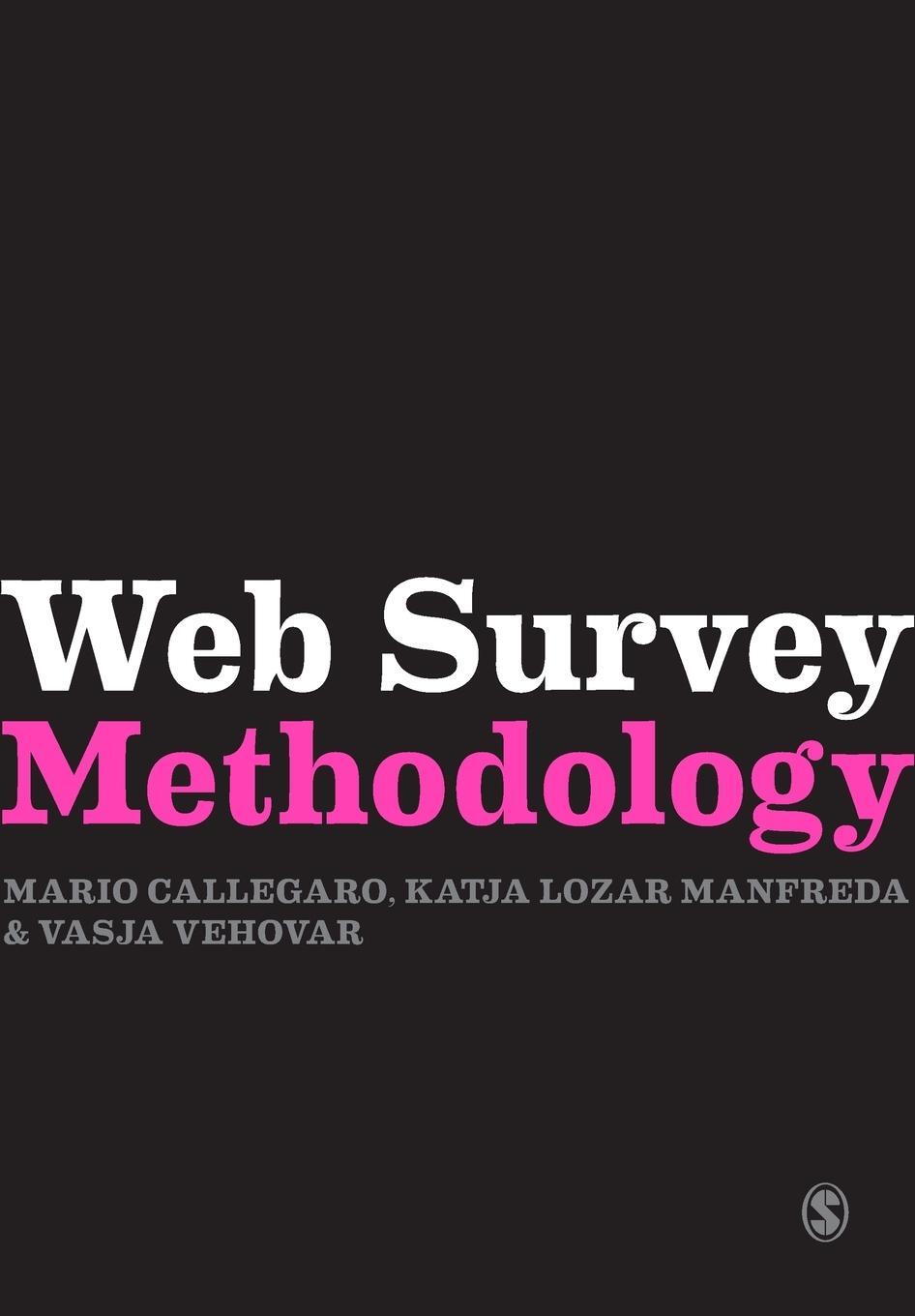 Cover: 9780857028617 | Web Survey Methodology | Vasja Vehovar | Taschenbuch | Paperback