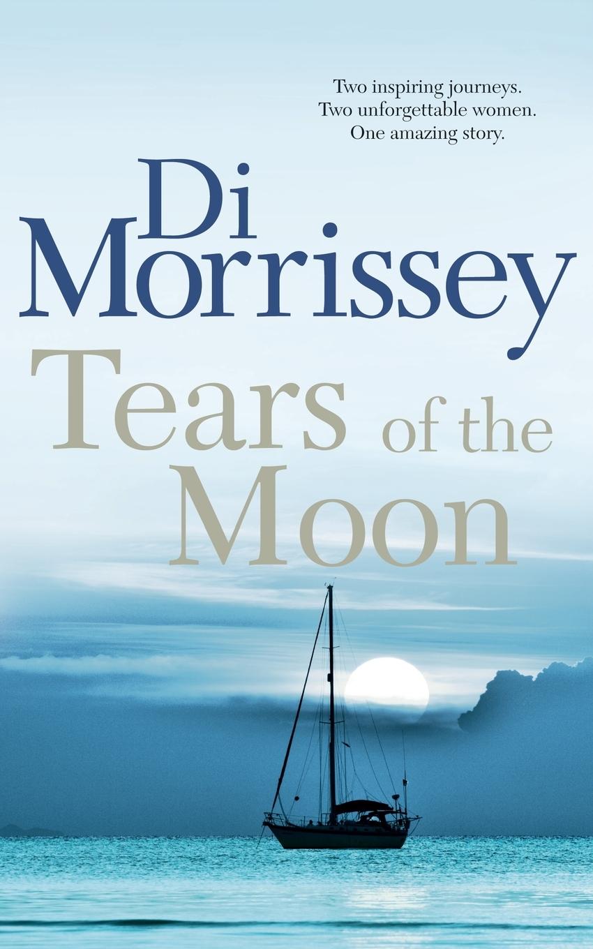 Cover: 9781250053374 | Tears of the Moon | Di Morrissey | Taschenbuch | Englisch | 1996