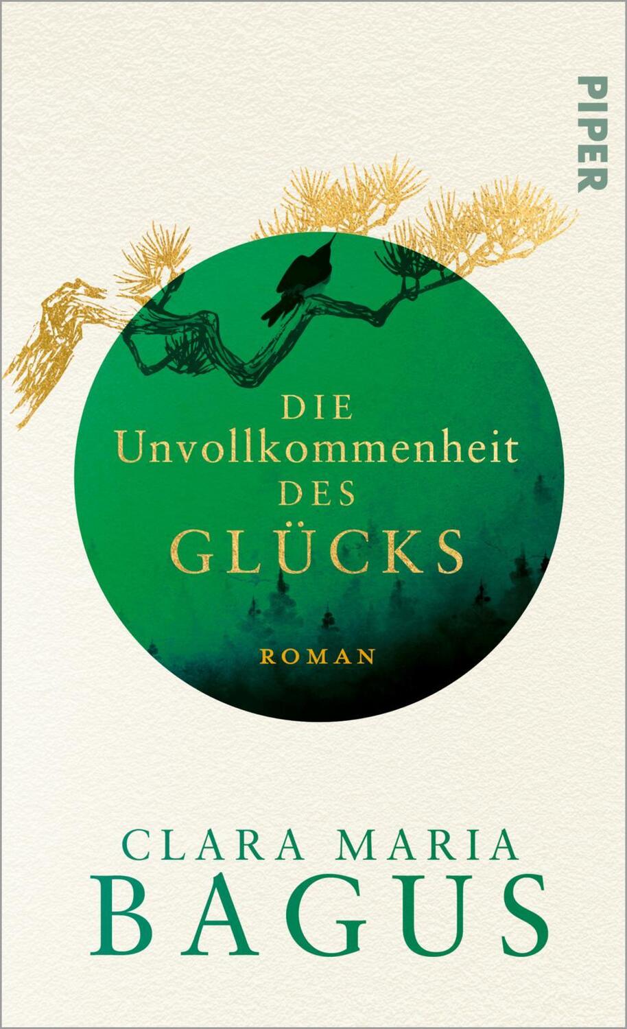 Cover: 9783492072977 | Die Unvollkommenheit des Glücks | Clara Maria Bagus | Buch | 416 S.