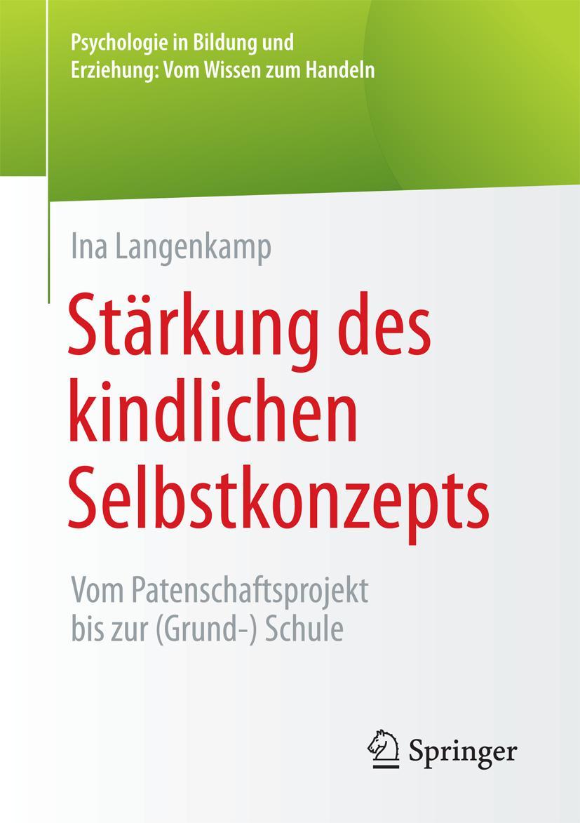 Cover: 9783658102302 | Stärkung des kindlichen Selbstkonzepts | Ina Langenkamp | Taschenbuch