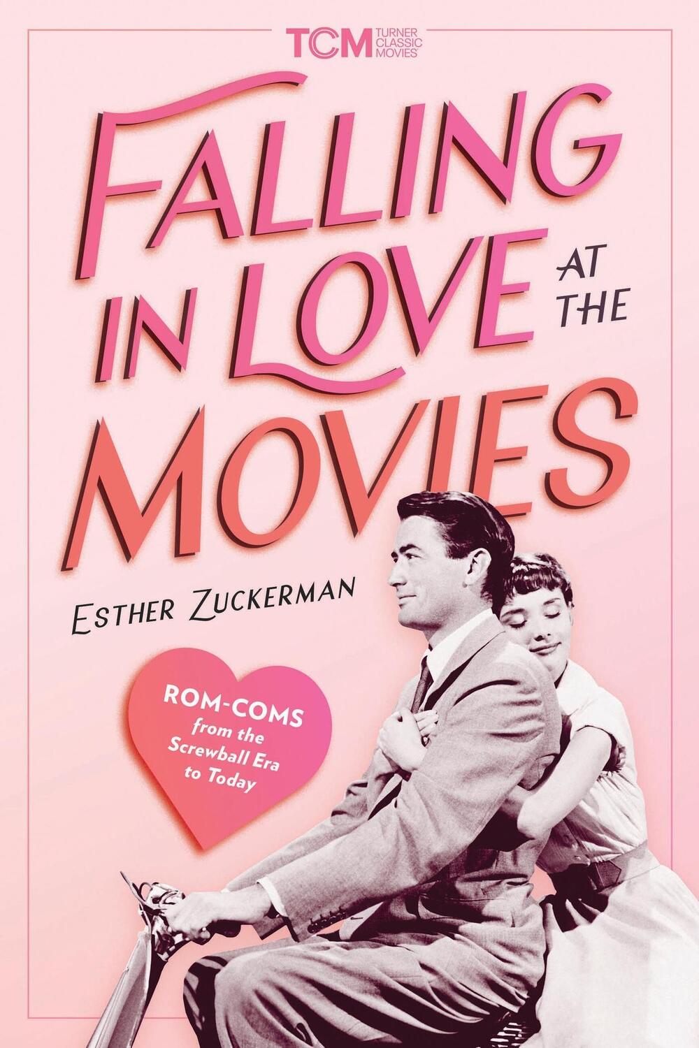 Cover: 9780762484461 | Falling in Love at the Movies | Esther Zuckerman (u. a.) | Buch | 2024