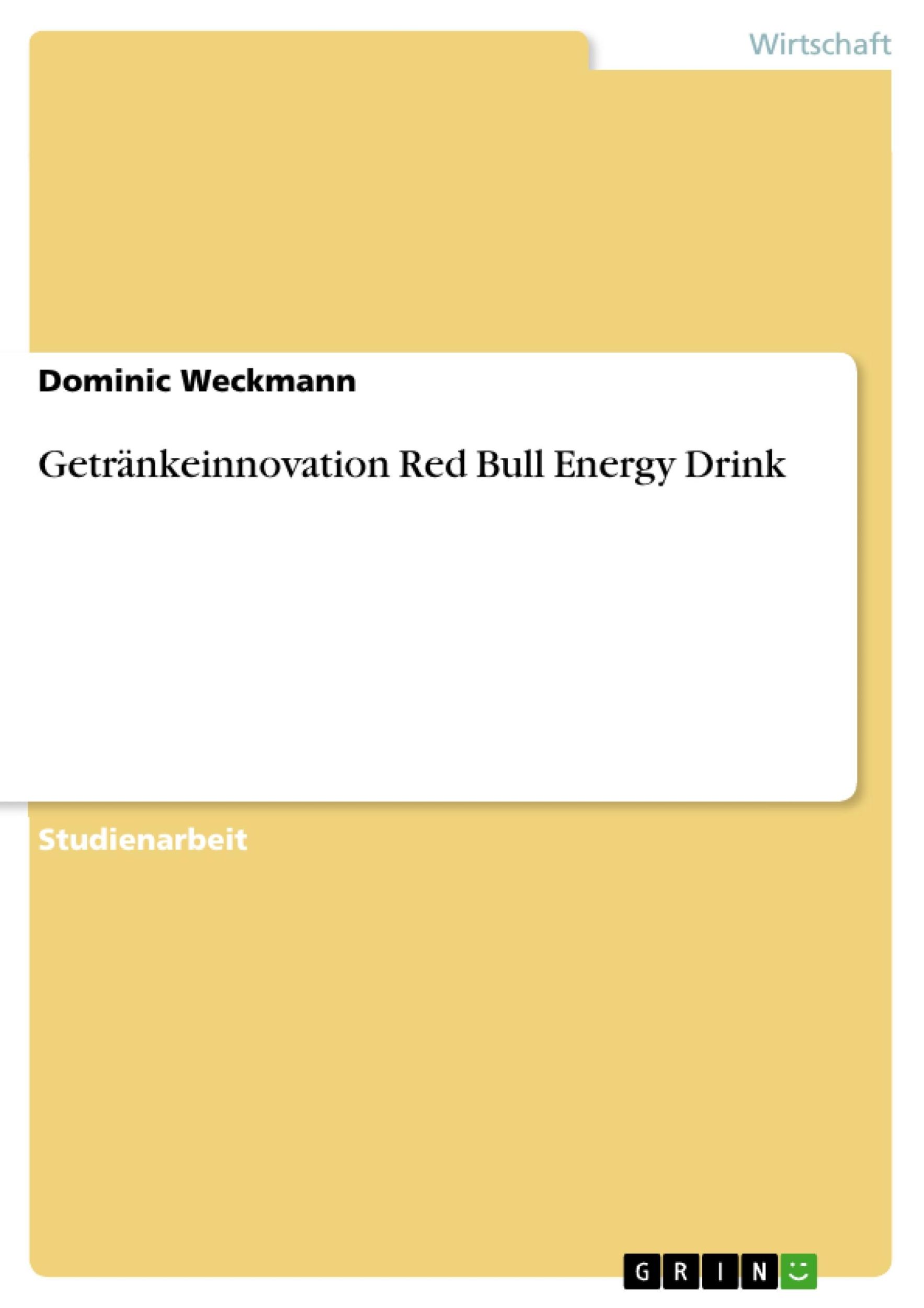 Cover: 9783640369225 | Getränkeinnovation Red Bull Energy Drink | Dominic Weckmann | Buch