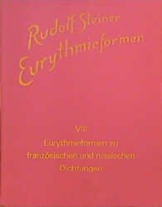 Cover: 9783727436888 | Eurythmieformen zu französischen und russischen Dichtungen | Steiner