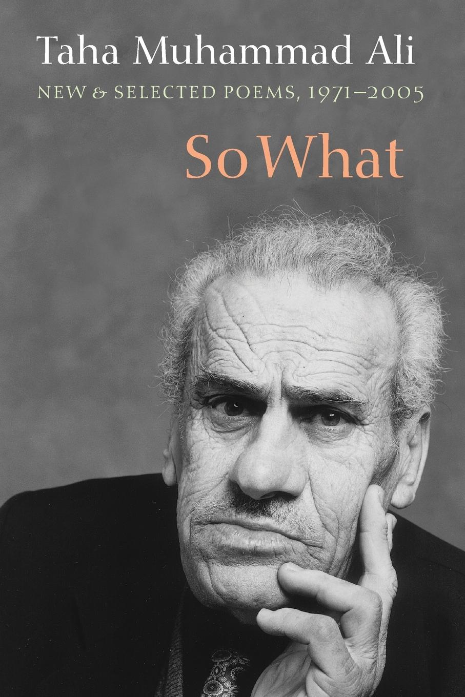 Cover: 9781556592454 | So What | New and Selected Poems, 1971-2005 | Taha Muhammad Ali | Buch