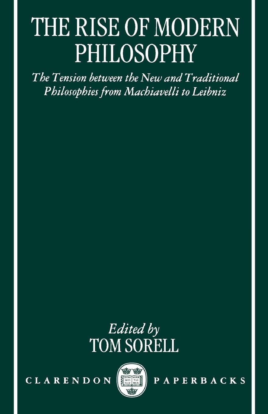 Cover: 9780198236054 | The Rise of Modern Philosophy | Tom Sorell | Taschenbuch | Paperback