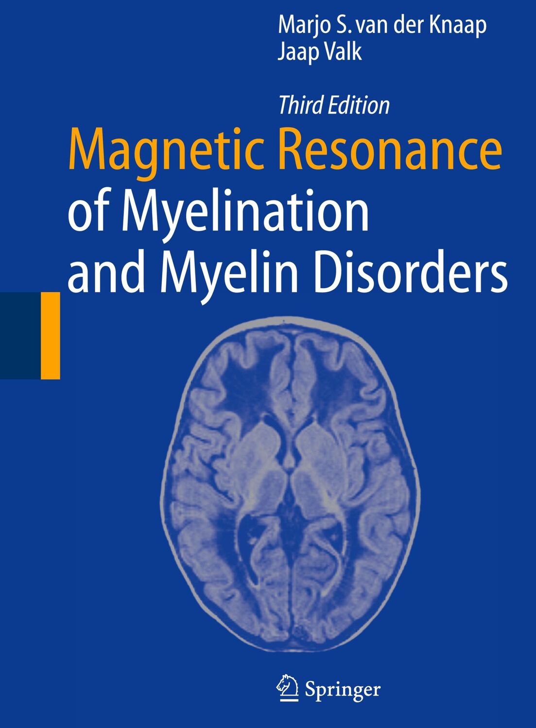 Cover: 9783540222866 | Magnetic Resonance of Myelination and Myelin Disorders | Knaap (u. a.)