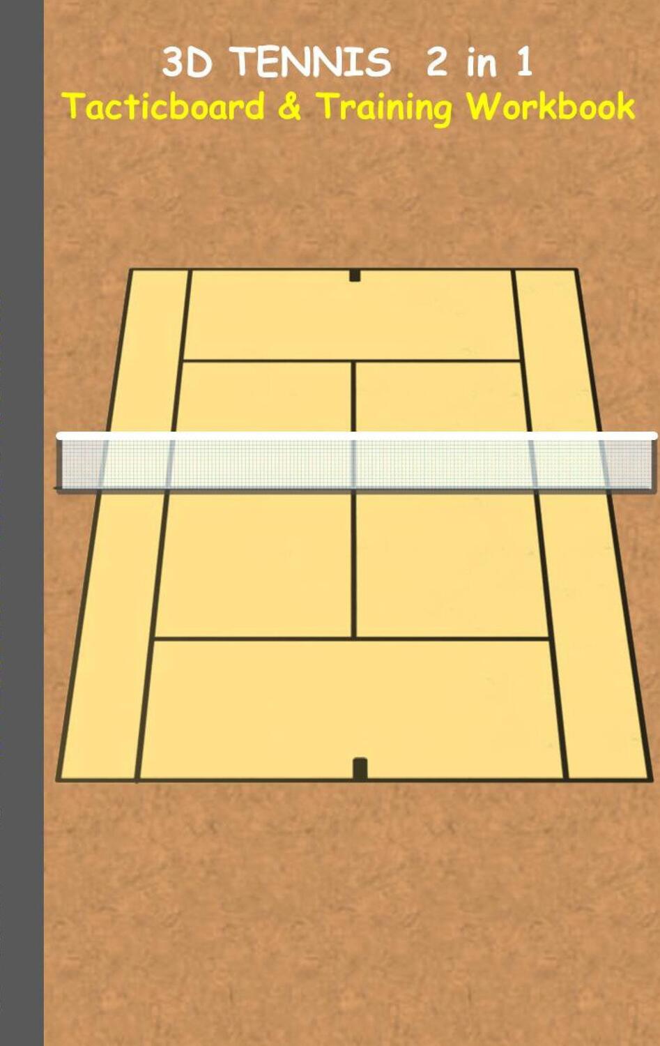 Cover: 9783739233338 | 3D Tennis Tacticboard and Training Workbook | Theo Von Taane | Buch