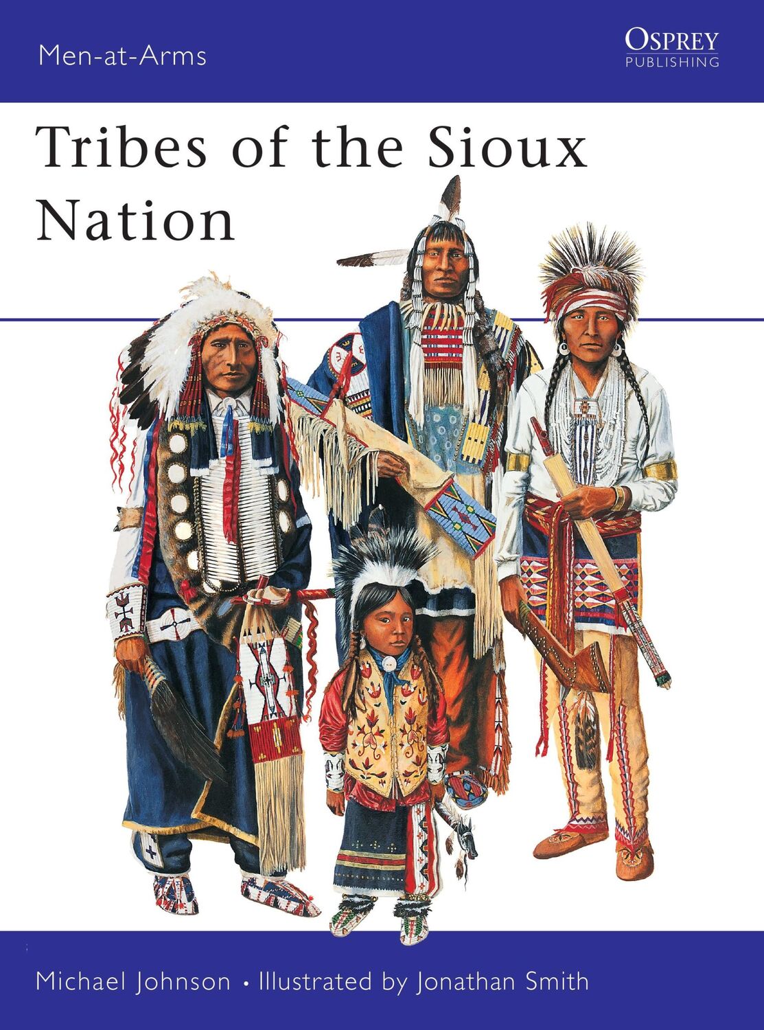 Cover: 9781855328785 | The Tribes of the Sioux Nation | Michael G Johnson | Taschenbuch