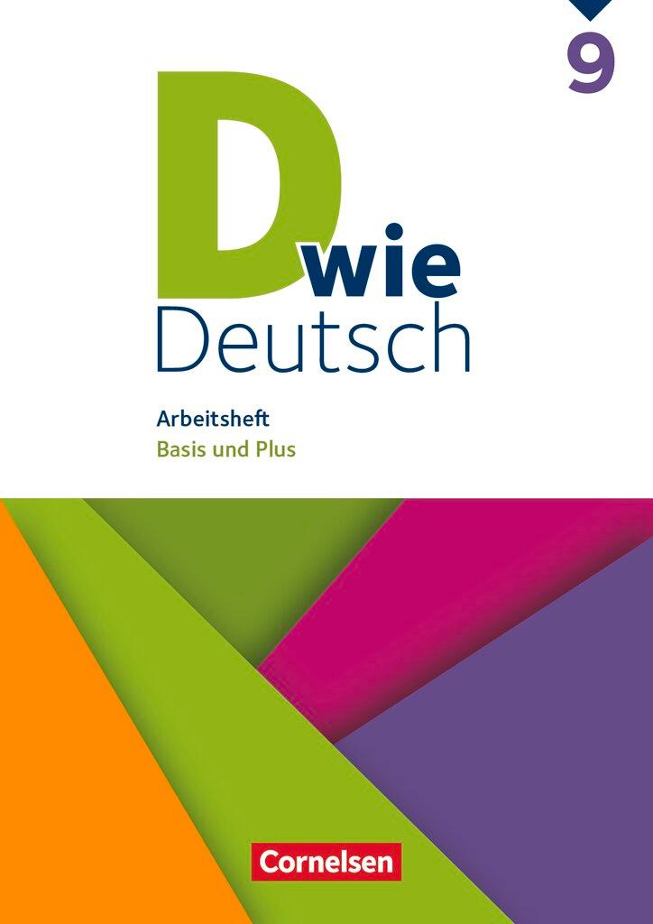 Cover: 9783062000423 | D wie Deutsch 9. Schuljahr - Arbeitsheft mit Lösungen | Basis und Plus