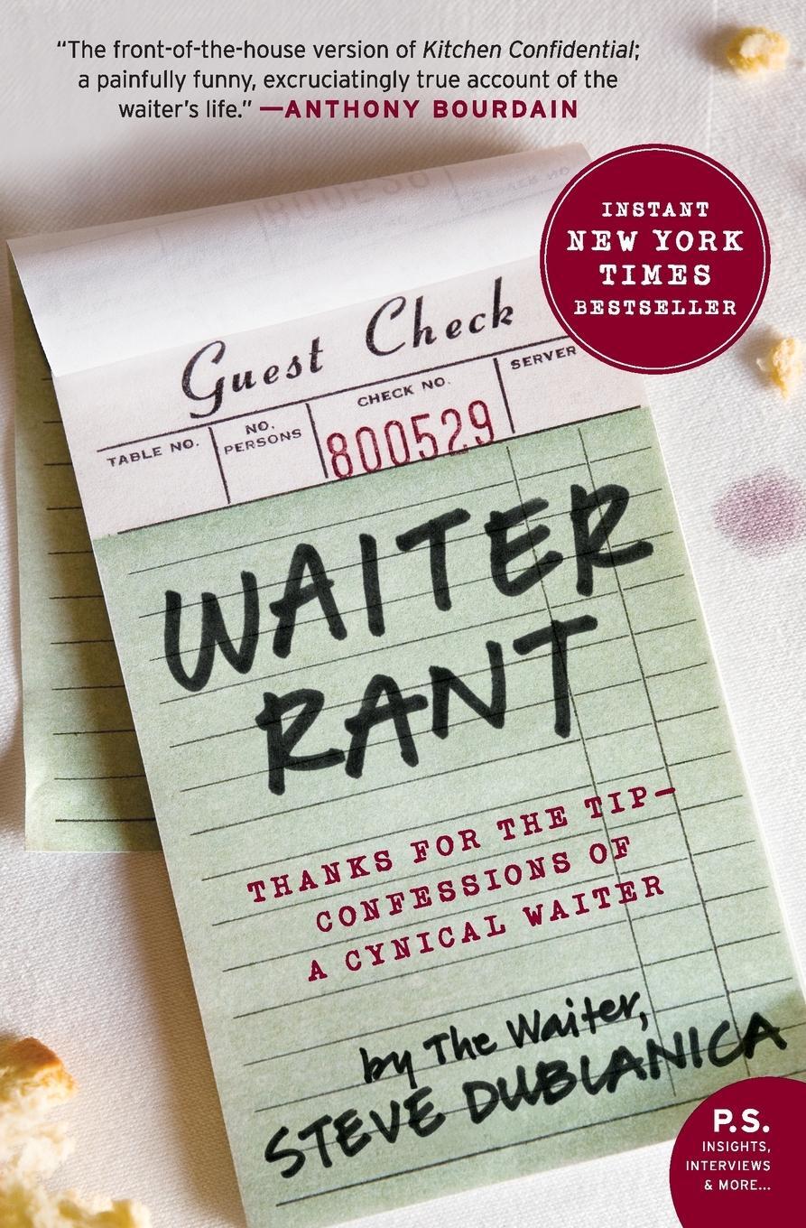 Cover: 9780061256691 | Waiter Rant | Steve Dublanica | Taschenbuch | Paperback | Englisch