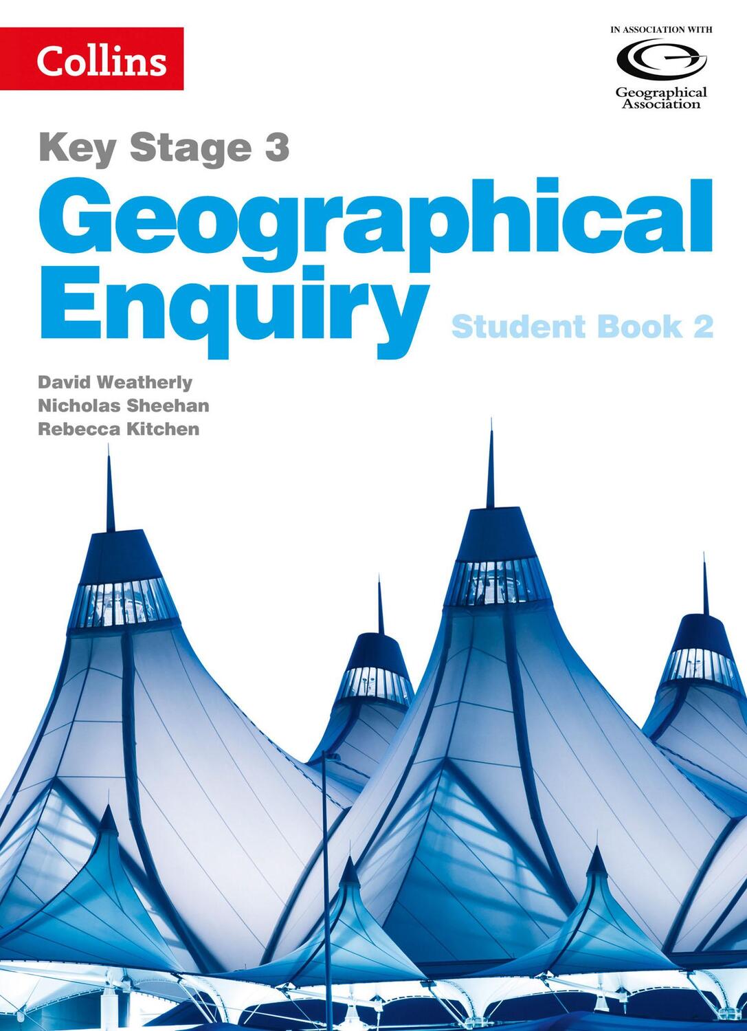 Cover: 9780007411160 | Geography Key Stage 3 - Collins Geographical Enquiry: Student Book 2