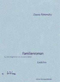 Cover: 9783902113122 | Familienroman | Gedichte | Zsuzsa Rakovszky | Buch | 108 S. | Deutsch