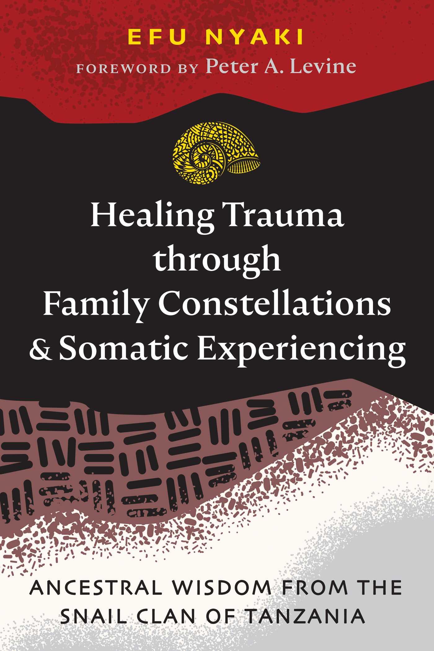 Bild: 9781644118528 | Healing Trauma Through Family Constellations and Somatic Experiencing