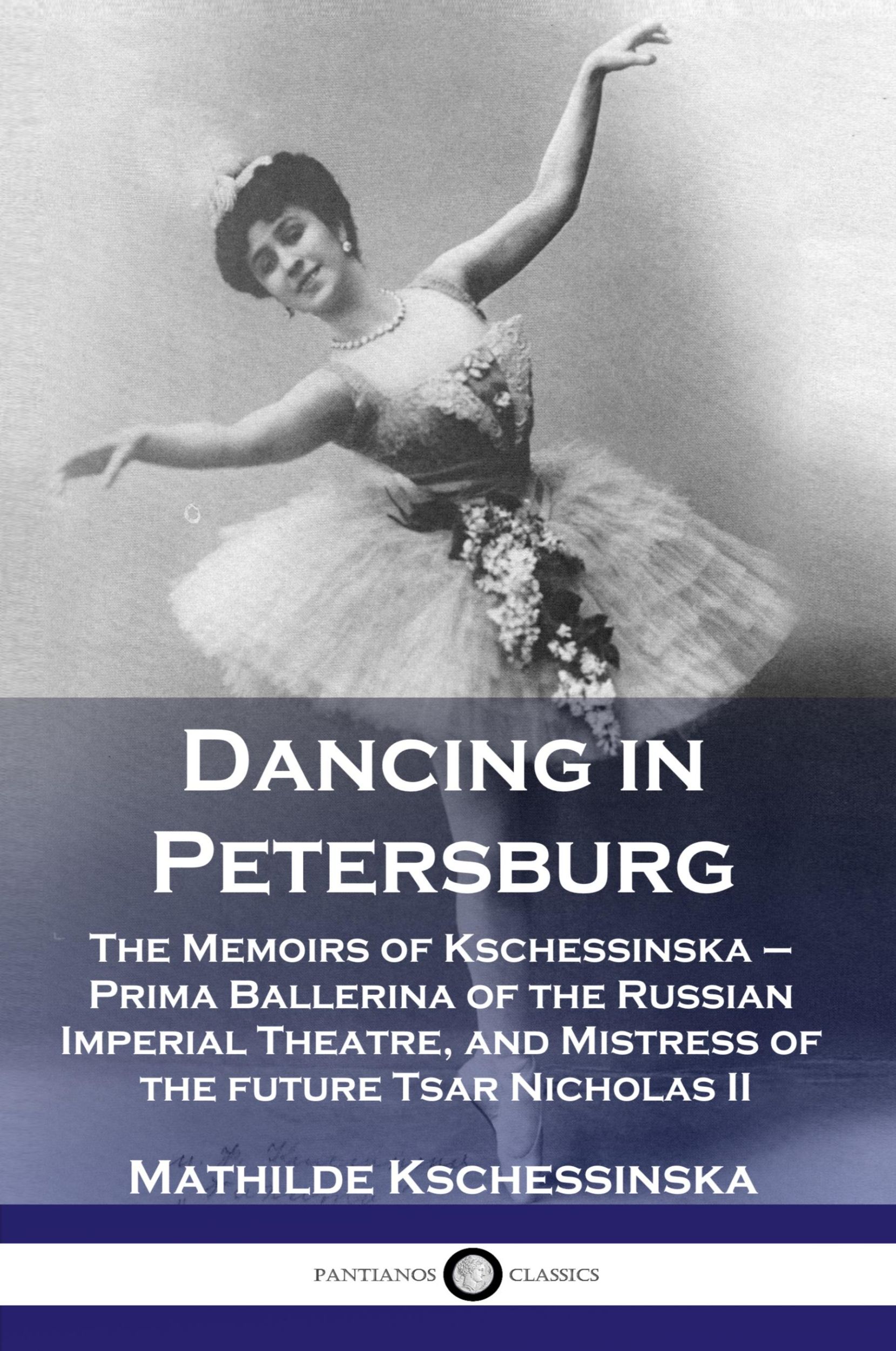 Cover: 9781789870787 | Dancing in Petersburg | Mathilde Kschessinska | Taschenbuch | Englisch