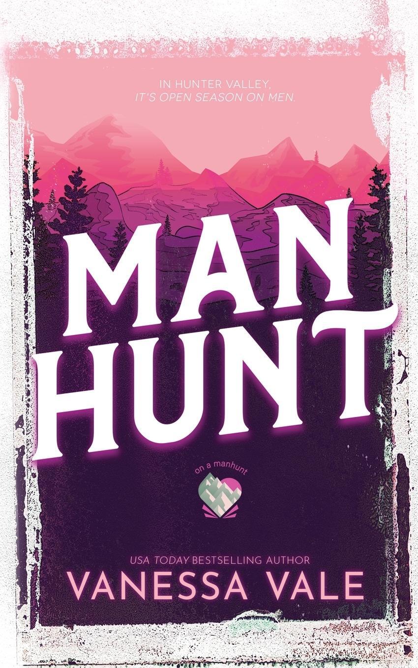 Cover: 9781795957403 | Manhunt | Vanessa Vale | Taschenbuch | On A Manhunt | Paperback | 2022