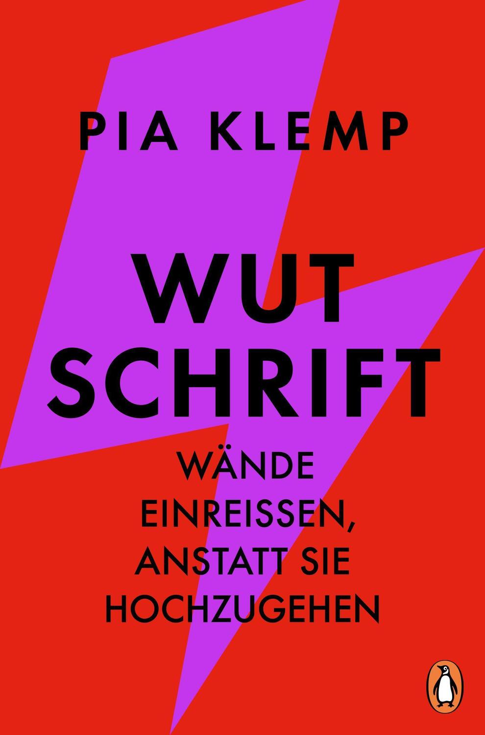 Cover: 9783328109273 | Wutschrift | Wände einreißen, anstatt sie hochzugehen | Pia Klemp