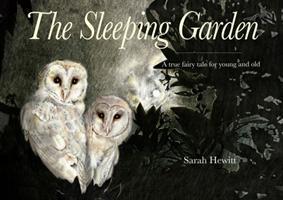 Cover: 9780995502895 | The Sleeping Garden | The story of Heligan | Sarah Hewitt | Buch