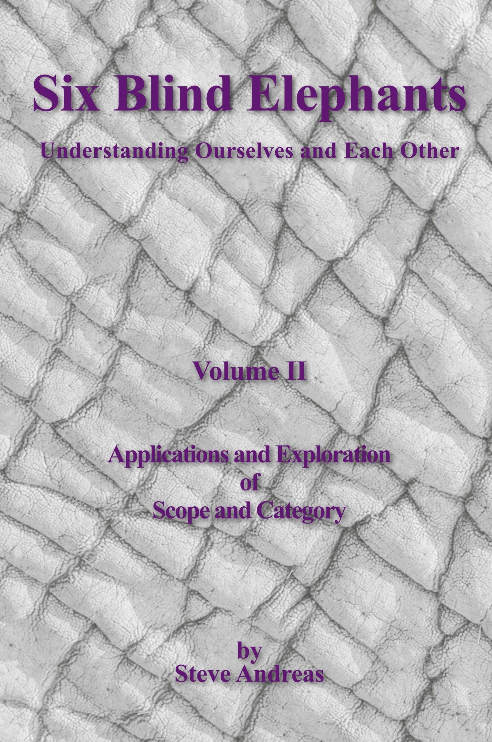 Cover: 9780911226423 | Six Blind Elephants Volume II | Understanding Ourselves and Each Other